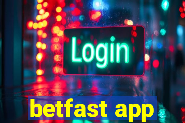 betfast app